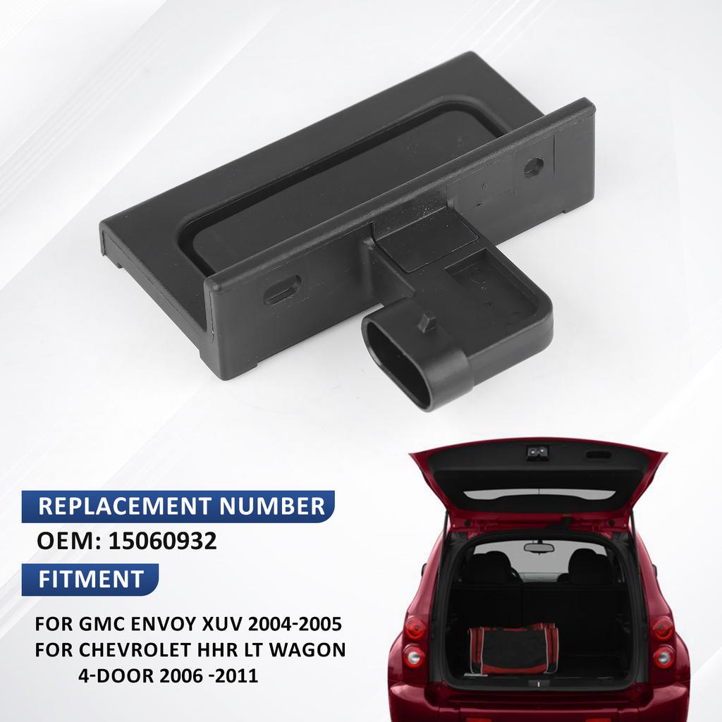 For Chevrolet 2006-2011 HHR GMC 2004 2005 Envoy XUV Car 15060932 15101543 22747152 Tailgate Release Switch Trunk Open Button