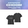 2026~27 BABYMONSTER World Tour CHOOM In SEOUL Pigment T-shirt