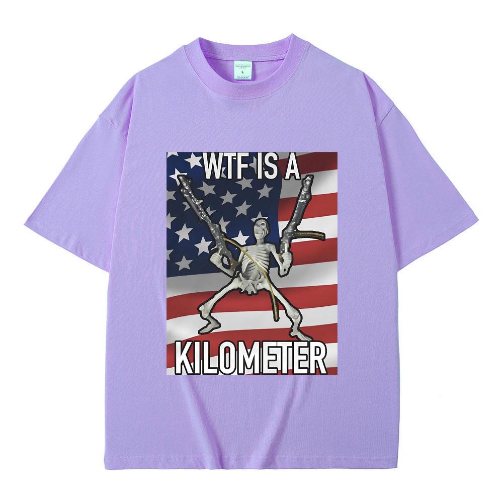 WTF Is A Kilometer Funny Skeleton Meme Graphic Print T Shirt Men Women's Fashion Casual Vintage Tshirt Male Oversized T-shirts