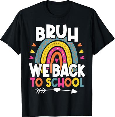 Bruh We Back Shirt Teachers Kids Back To School Bruh We Back Unisex T-Shirt