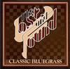 CD LOST & FOUND - Classic Bluegrass REBELCD1112 Rebel Records 1991 US Dance & Electronica Used