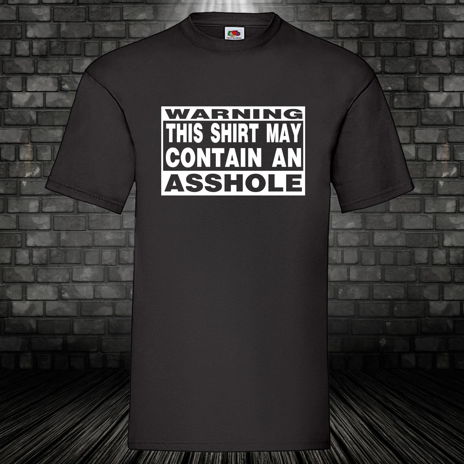 Warning Shirt T-Shirt schwarz Funshirt Contain Asshole 100% BW S-5XL XS