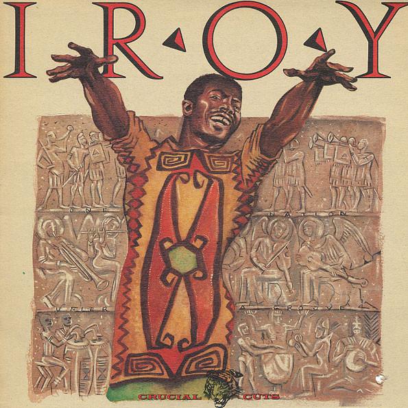 

LP Record I-ROY - Crucial Cuts VX1011 Virgin 1983 UK Reggae, Ska & Dub Used