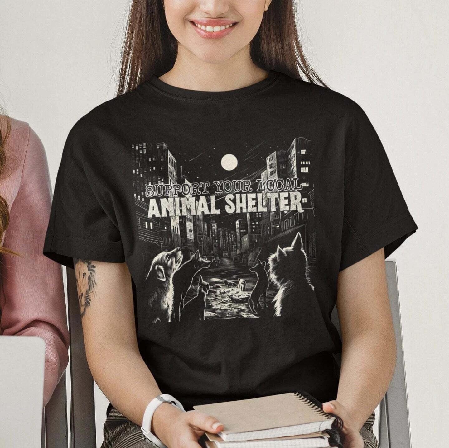 Support Your Local Animal Shelter Shirt 4XL