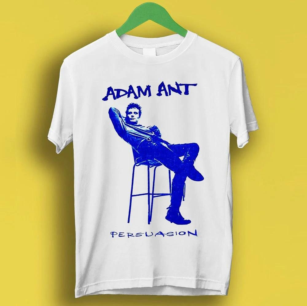 

Adam Ants Persuasion New Wave Band Super Cool Hipster Fashion Best Gift Unisex Women Music Tee T Shirt 4XL