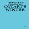 Jehan Cotarts Winter by D. Hardback Book 9781430323754