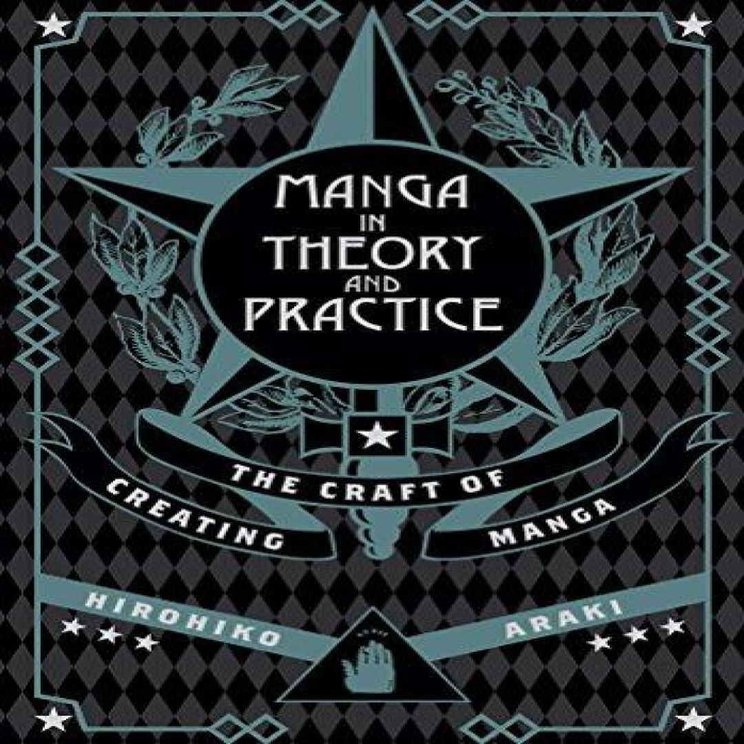 Manga in Theorie und Praxis von Hirohiko Araki Hardcover Buch 9781421594071