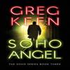 Soho Angel by Greg Keen Paperback Book 9781542004107