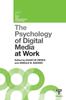 The The Psychology of Digital Media At Work Book