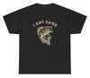 I Eat Bass / Ass T Shirt Funny Inappropriate Adult Humor Fisherman Joke Tee