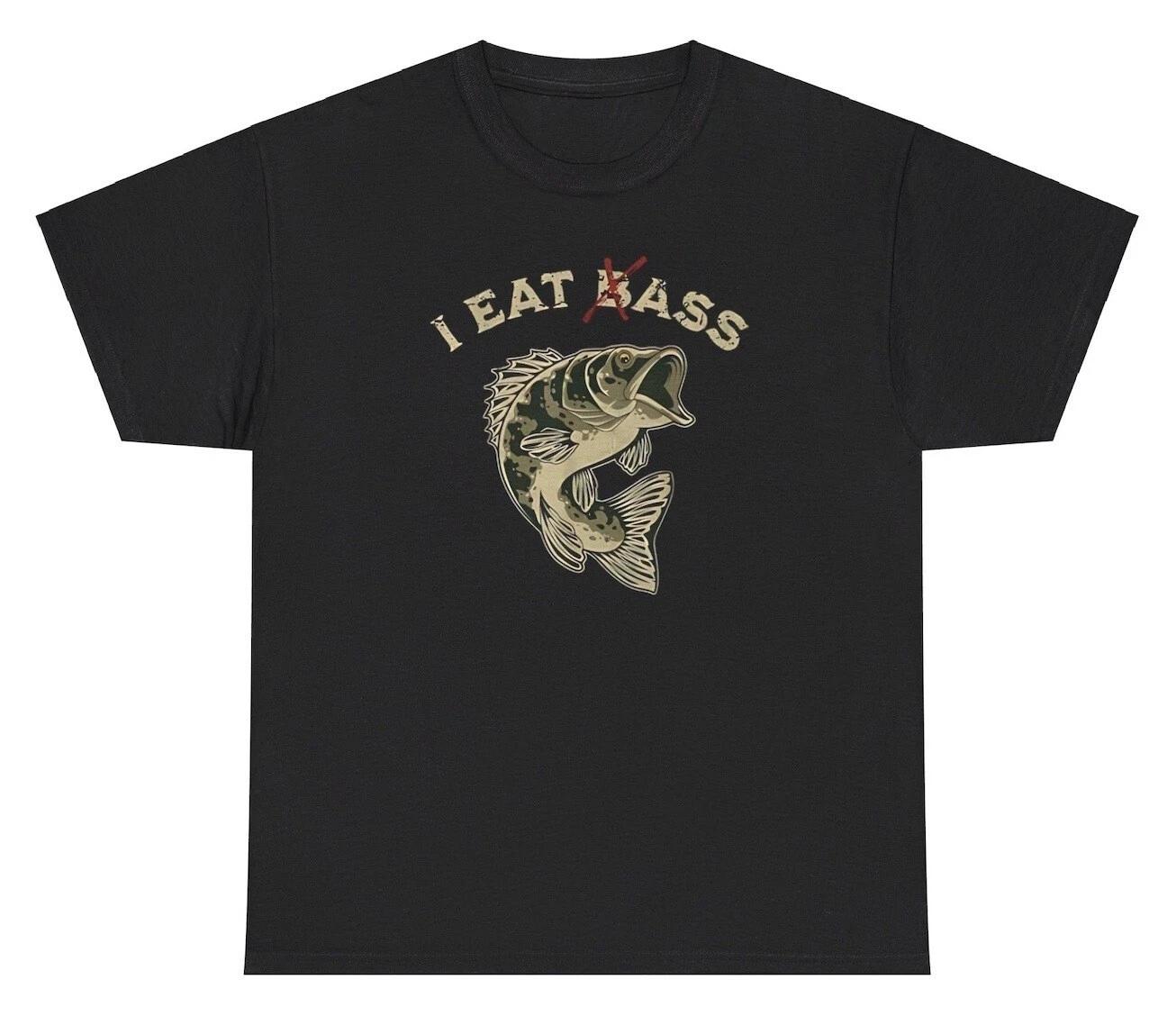 I Eat Bass / Ass T Shirt Funny Inappropriate Adult Humor Fisherman Joke Tee L