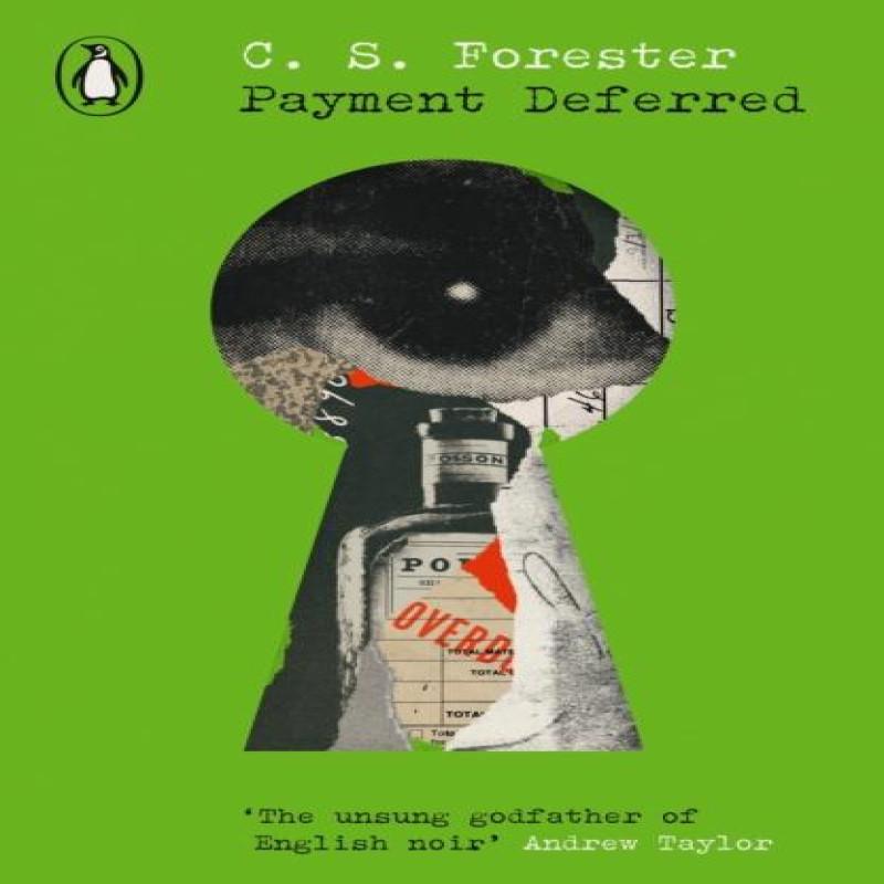 Payment Deferred by C.S. Forester Paperback Book 9780241654170