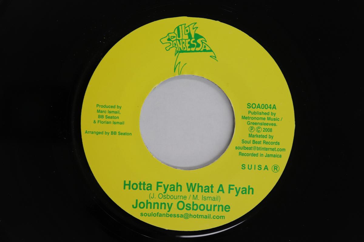 

7inch Record JOHNNY OSBOURNE / RAS OBI - Hotta Fyah What A Fyah / Touch My H SOA004 SOUL OF ANBESSA 2008 Switzerlan Reggae, Ska & Dub Used