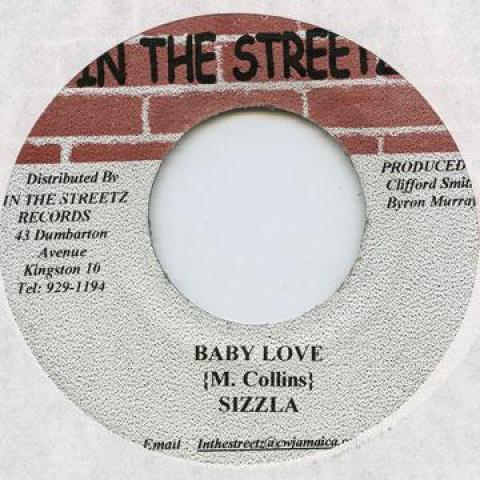 7inch Record SIZZLA - Baby Love none In The Streetz 2002 Jamaica Reggae, Ska & Dub