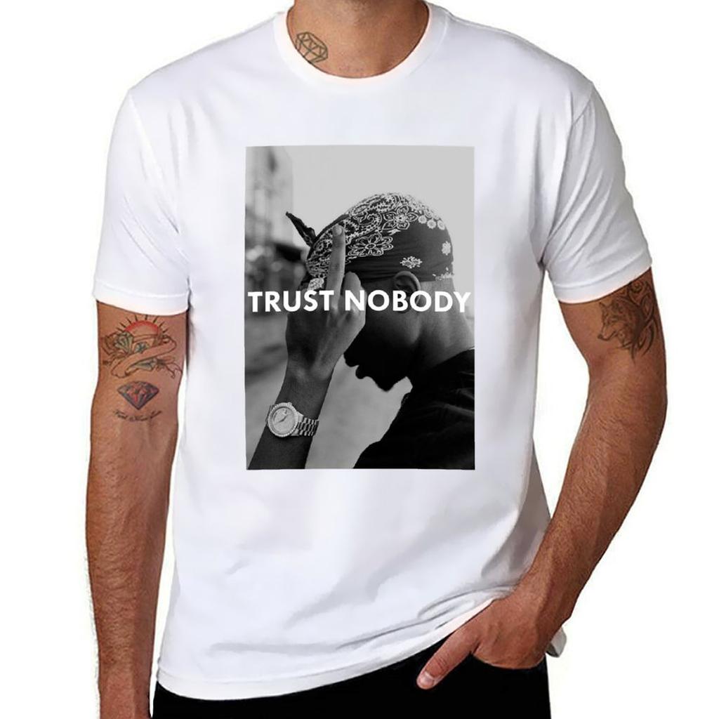 Tupac 2 Pac Shakur Trust Nobody Funny Gym Sport Running No Pain No Gain Tshirt Christmas Casual Short Sleeve Top