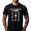 How To Identify A Bird Funny Bird Watching Brand T Shirt TShirt Tee Shirt  Hip Hop