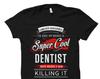 Dentist Shirt. Dentist Gift. Dental Shirt. Dental Gift. I never imagined I'd. Gift for Dentist. Teeth Shirt. Teeth Gift. Funny #OS760