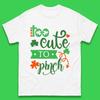 Too Cute To Pinch Mens T-Shirt Womens Tops Tees