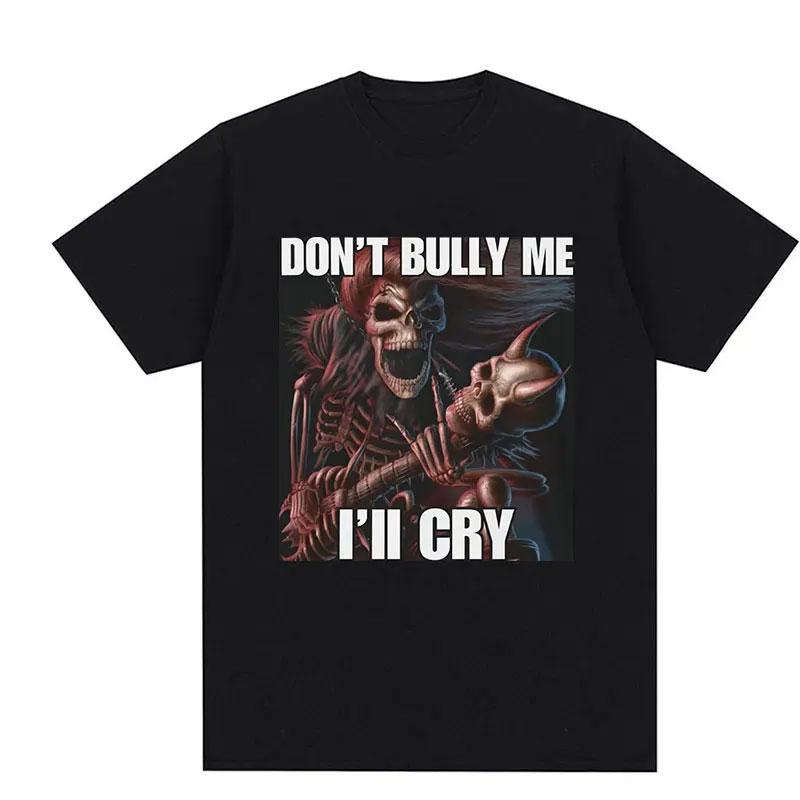 Ich habe Angst, mit Frauen zu reden T-Shirts Hartes Skelett Meme Grafik Kurzarm-T-Shirts Hohe Qualität Baumwolle Übergroßes T-Shirt