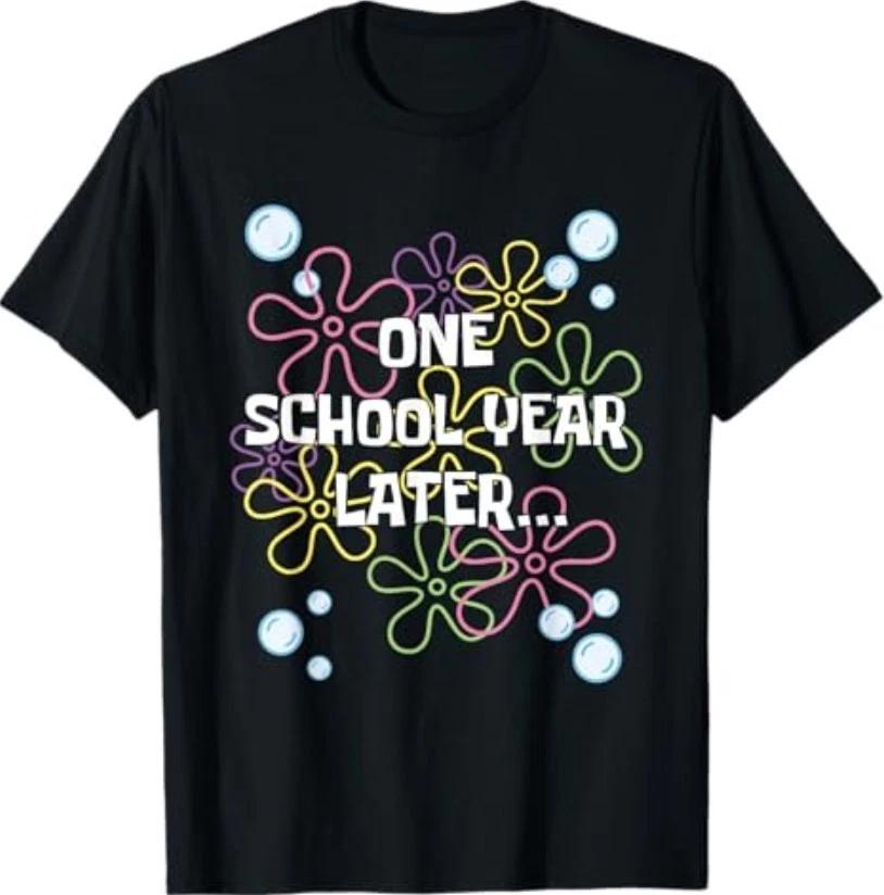 One School Year Later Last Day of School Teachers T-Shirt L