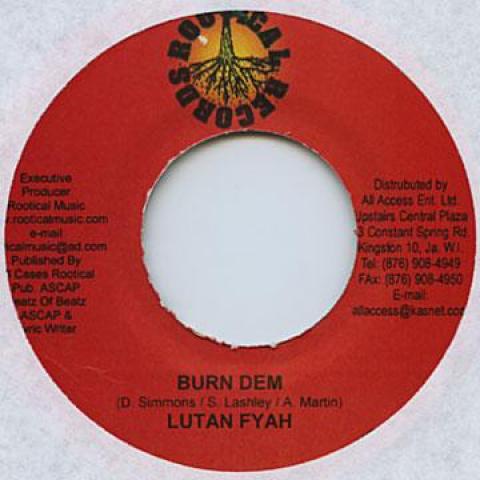 7inch Record LUTAN FYAH / PANTALONE - Burn Dem / Get Up & Try Rootical 2006 Jamaica Reggae, Ska & Dub