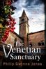The Venetian Sanctuary by Philip Gwynne Jones Paperback Book 9781408715383