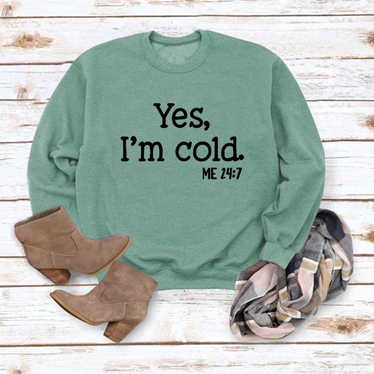Women's 'Yes I'm Cold' Printed Casual Loose Hoodie for Autumn and Winter