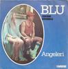 7inch Record LUCIANO ANGELRI  Blu 49508 Carrere 1979 France Pop Used