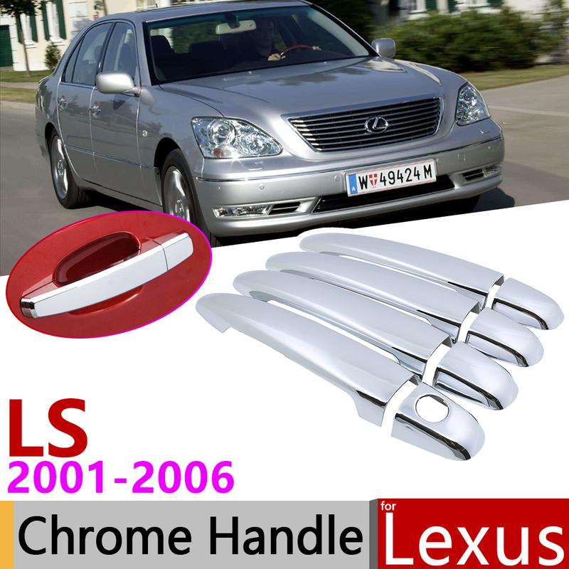 For Lexus LS XF30 430 2001~2006 Chrome Exterior Door Handle Cover Car Accessories Stickers Trim Set of 4Door 2002 2003 2004 2005
