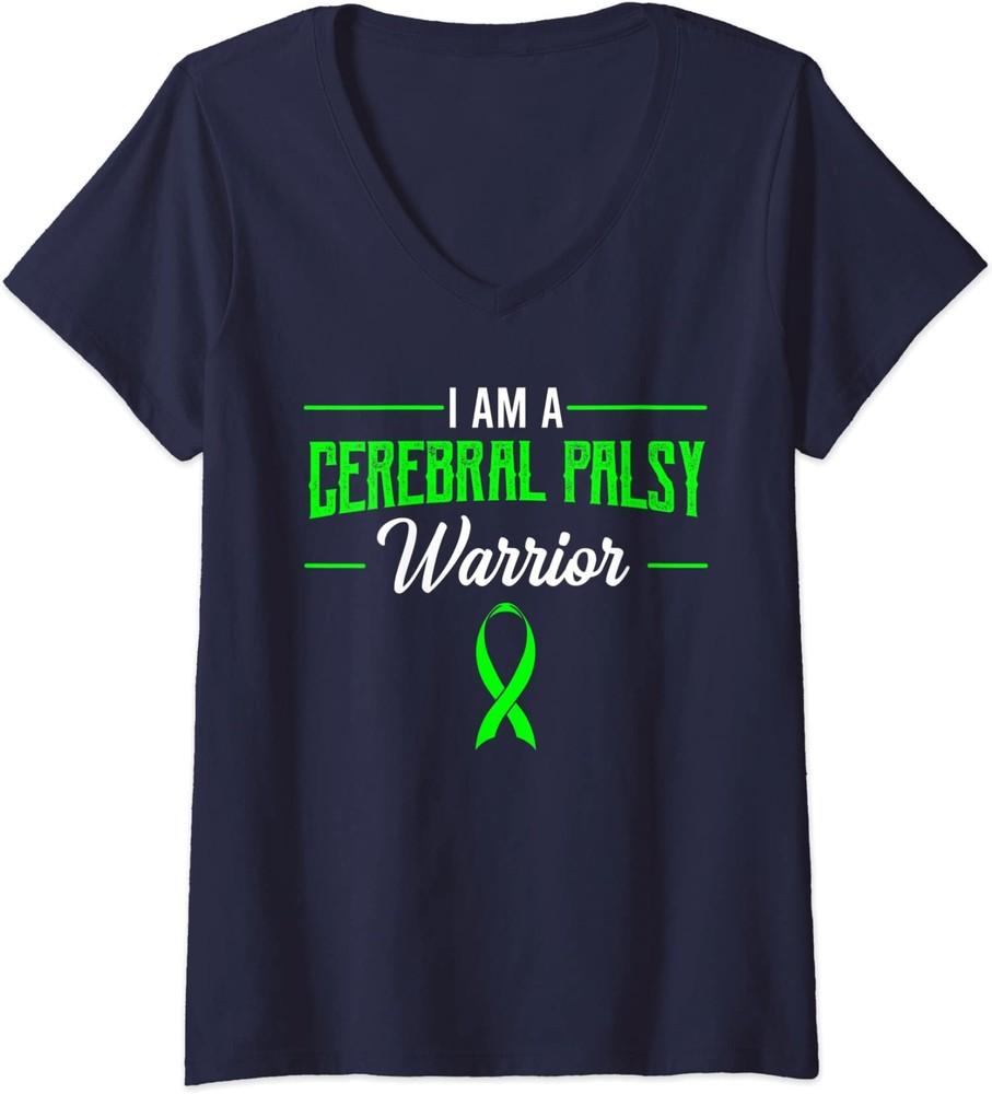 I Am A Cerebral Palsy Warrior Green Awareness Ribbon Ladies  V-Neck Tshirt Unisex T-Shirt XXXL