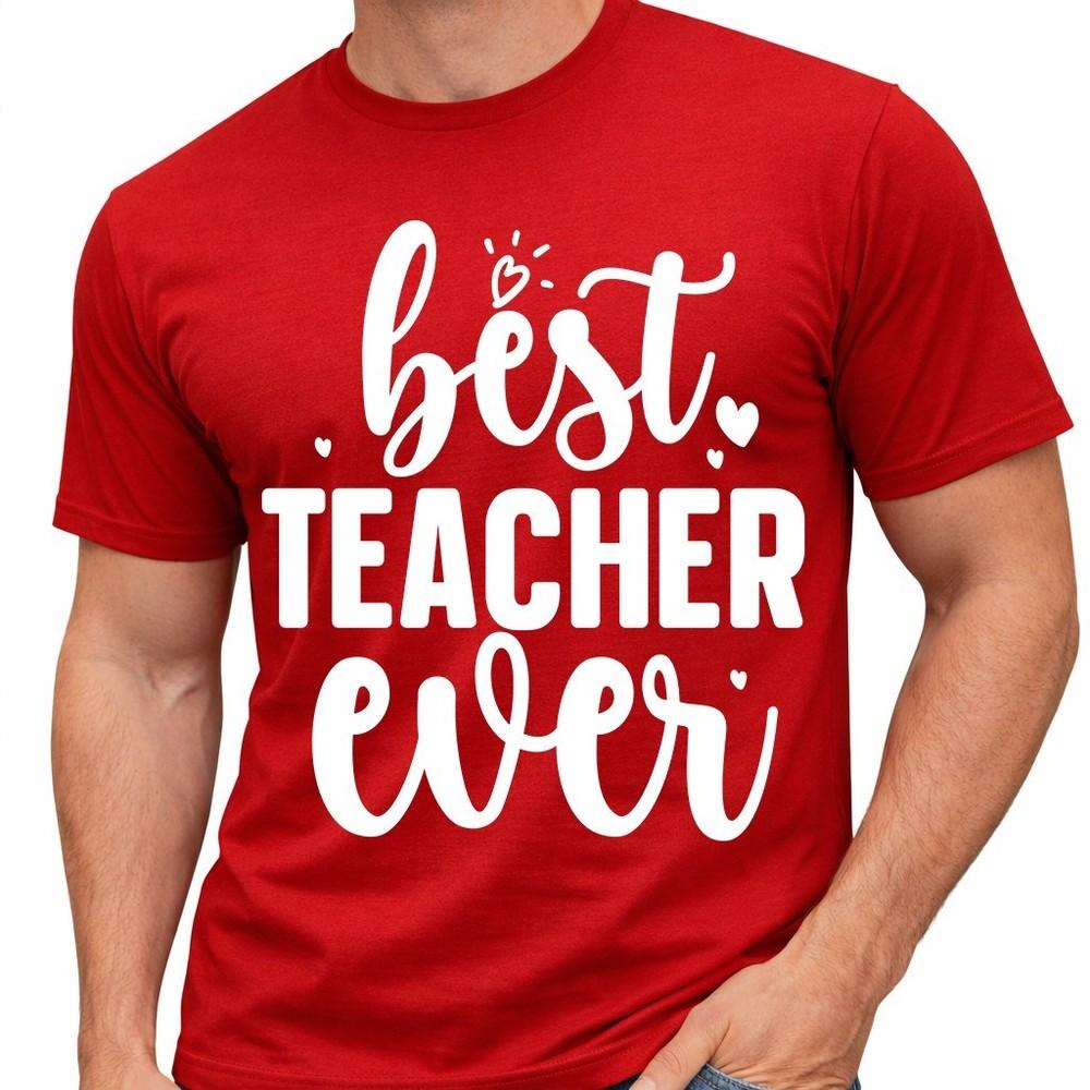 Best Teacher Ever T Shirt Thank You Gift End of Term School Graphic Tee Top S