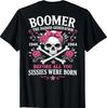 Boomer Generation Before All You Sissies Were Born T-Shirt