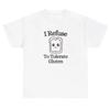 I Refuse To Tolerate Gluten Meme T Shirt Funny Allergy Dumb Ironic Silly Tee
