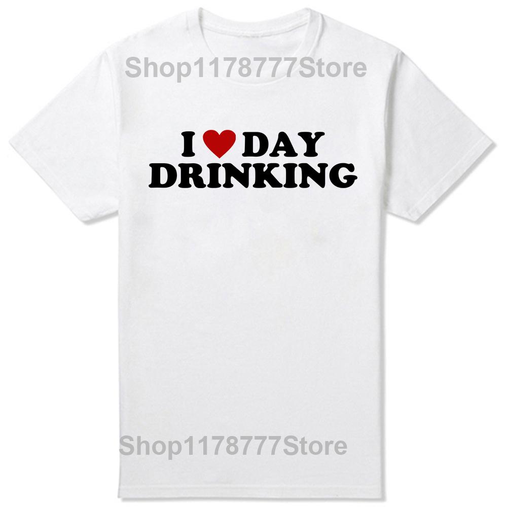 Funny I Love Day Drinking Heart BEER T Shirts Summer Style Graphic Cotton Streetwear Short Sleeve Family Friends Gifts Tshirt