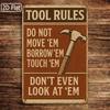 1PC Tin Sign Tool Rules - Do Not Move/Borrow/Touch, Vintage Style for Garage/Workshop/Man Cave, 8x12in/20x30cm