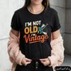 Im Not Old Im Vintage Funny Tshirt Vinyl Record Design Printed TShirt Unisex Unisex Daily Life Casual Cotton Tee Nostalgic Style