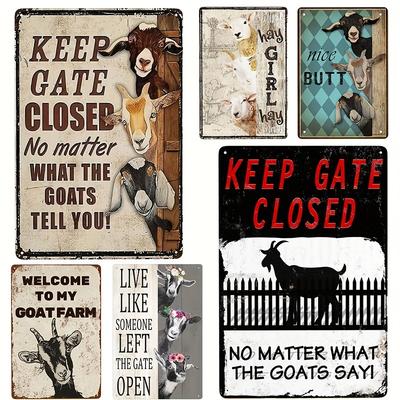 Funny Goat Farm Sign - Keep the Gate Closed, Metal Tin/Aluminum Caution Sign for Farmhouse Fence, House Wall, and Gate