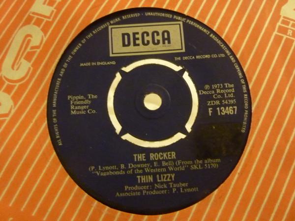7inch Record THIN LIZZY  The Rocker F13467 Decca 1973 UK Rock Used