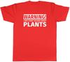 Plant TShirt Unisexs Warning May Start Talking About Plant Unisex Tee Gift