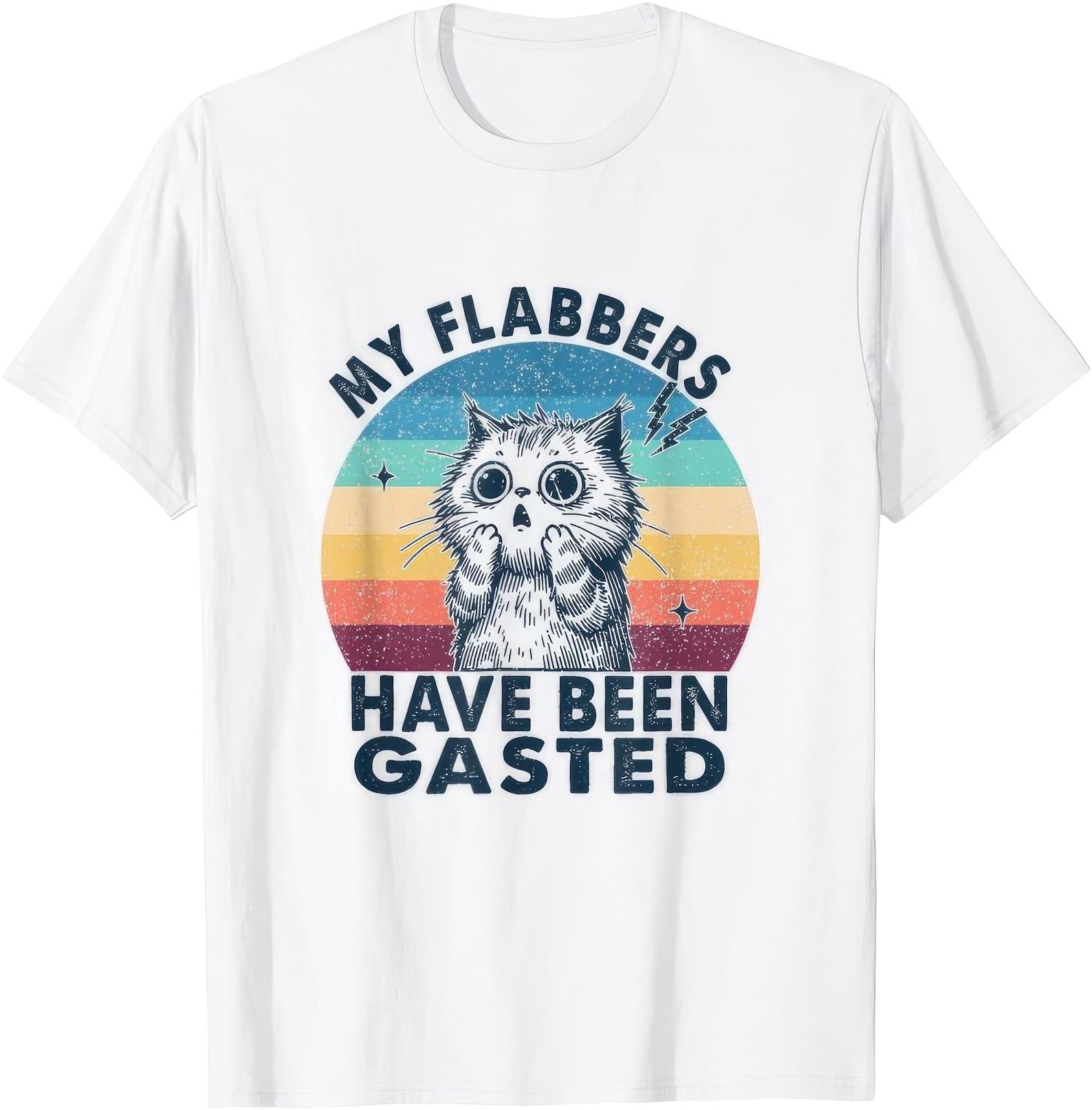 My Flabbers Have Been Gasted Funny Cat Humour T shirt L