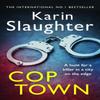 Cop Town by Karin Slaughter Paperback Book 9780099571377