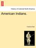 The American Indians. Book