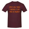 Unisex The IT Crowd Tv Have You Tried Turning It Off And On Again T Shirt Streetwear Oversized Oneck Cotton Sleeve Shirts