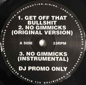 

12inch Record LARGE PROFESSOR / LORD FINESSE / SH - Get Off That Bullshit / No Gimmicks WW001PROMO NOT ON LABEL US Rap & Hip-Hop/R&B Used
