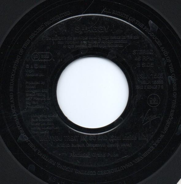 

7inch Record SHAGGY, GRAND PUBA - Why You Treat Me So Bad VSLH1566 Virgin 1996 UK Rap & Hip-Hop/R&B Used