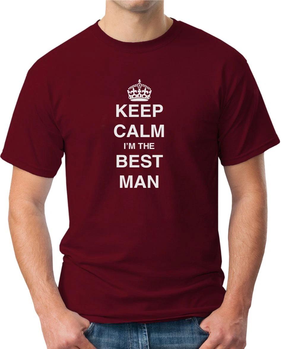 KEEP CALM I M THE BEST MAN - FUNNY WEDDING SLOGAN Mens T-Shirt S