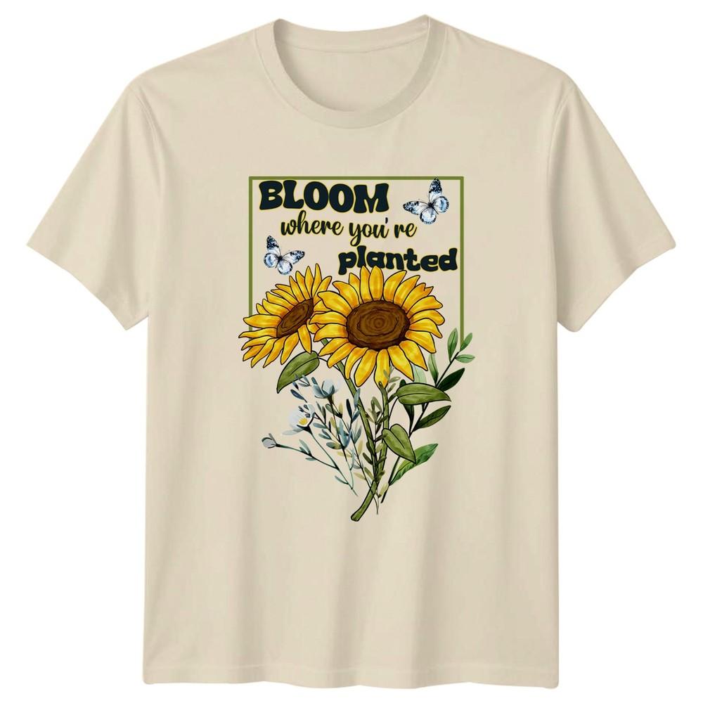 Bloom Where Youre Planted Unisexs TShirt Floral Gardening Gift For Her