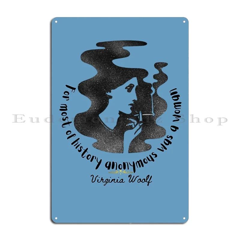 Virginia Woolf Camiseta Cita de Virginia Woolf Annimo era una mujer Camiseta Metal Plaque Cave Cinema Design Tin Sign Poster 20x30cm(7.8x11.8inch)