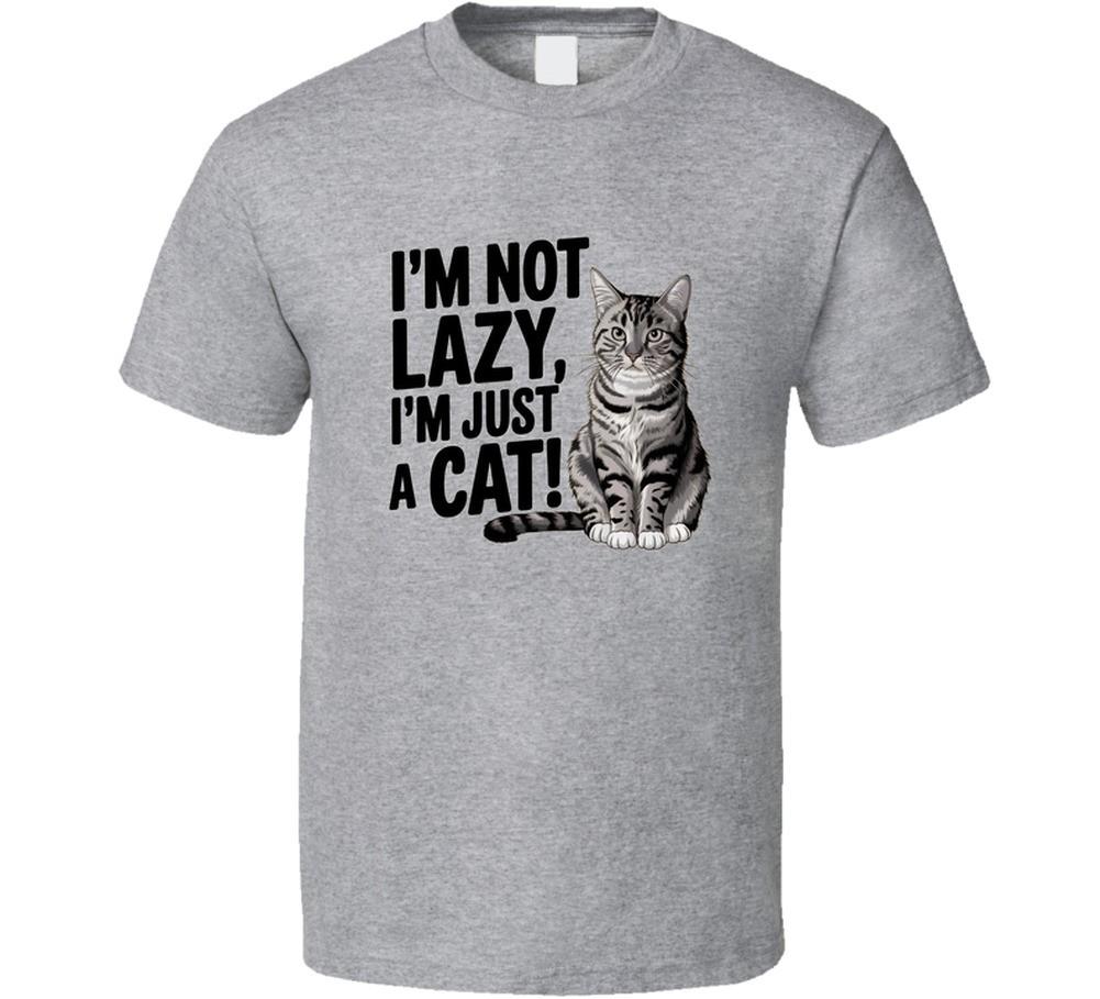I m Not Lazy I m Just A Cat Funny Cat Lover TShirt For Relaxed New Feline Tee L