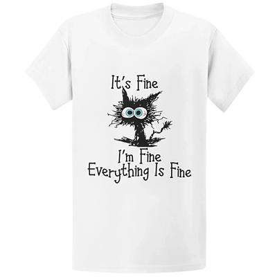 Gildan 5000 C'est bon Je vais bien Tout va bien T-shirt Chat-Tee Cadeau Sarcastique